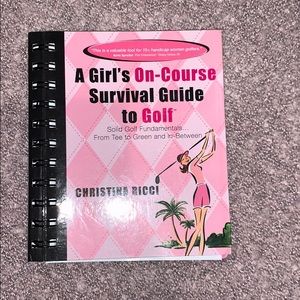 A girls on course survival guide to golf